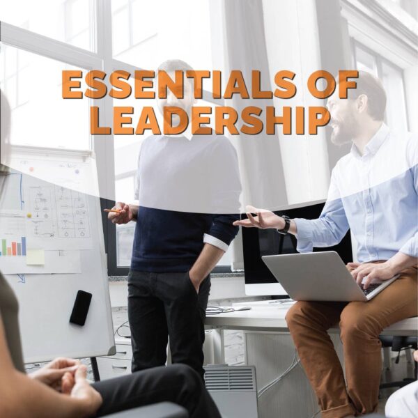 Essentials of Leadership