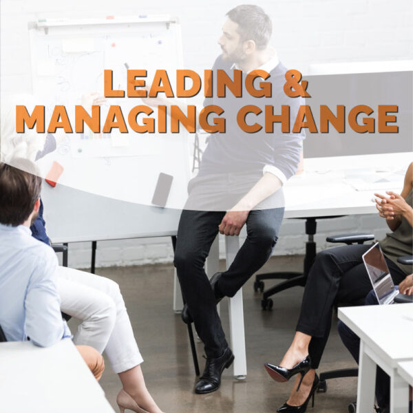 Leading and Managing Change